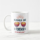 Search for retired school teacher mugs Schools out forever