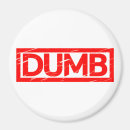 Search for dumb magnets Humour