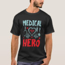 Search for medical hero tshirts Hospital