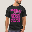 Search for pageant mom tshirts Glitz