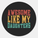 Search for like father like daughter stickers Best dad ever