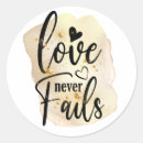 Search for love never fails stickers Bible verse