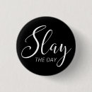 Search for slay all day Saying