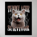 Search for funny cat quotes posters Tummy ache survivor