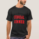 Search for cereal tshirts Proud