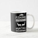 Search for hunting funny mugs Fishing pole