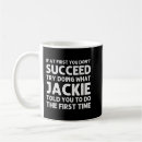 Search for jackie mugs Funny