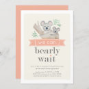 Search for koala bear baby shower invitations We can bearly wait