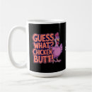 Search for chicken butt mugs Funny