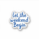 Search for weekends stickers Cute