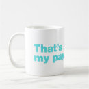 Search for pai mugs Quote