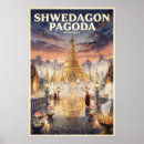 Search for burma travel posters Shwedagon pagoda