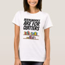 Search for bookmarks are for quitters tshirts Books