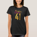Search for 41st birthday tshirts Crown