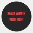 Search for black women stickers Politics