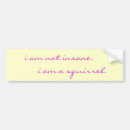 Search for insanity bumper stickers Mental