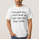 Search for all i got was this lousy t tshirts Sarcastic