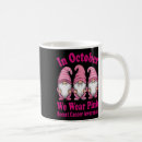 Search for gnomes mugs Breast cancer awareness month