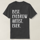 Search for eyebrows tshirts Humour