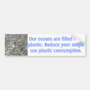 Search for plastic bumper stickers Environment