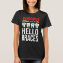 Search for orthodontic tshirts orthodontist