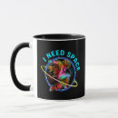 Search for need space mugs Funny