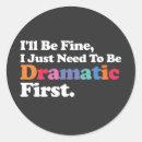 Search for dramatic stickers Funny