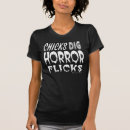 Search for horror flicks tshirts Movies