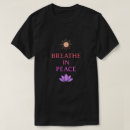 Search for peace of mind tshirts Calm