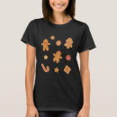 Search for gingerbread tshirts Winter