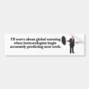 Search for weather bumper stickers Conservative