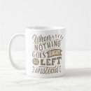 Search for goe mugs Quotes