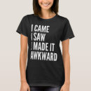 Search for i came saw conquered tshirts Quote