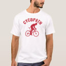 Search for funny cycling tshirts Cycopath