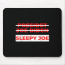 Search for anti biden mouse mats Presidential satire
