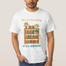Search for book lover tshirts Literary