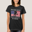 Search for military homecoming tshirts Patriotic