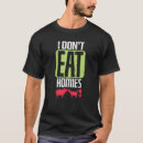 Search for i eat vegans tshirts Don't