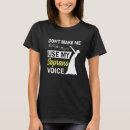 Search for opera voice tshirts Dont