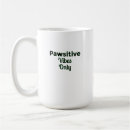 Search for pawsitively mugs Dog mum