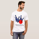 Search for bowling league tshirts Sport