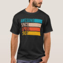 Search for april fifteenth tshirts Old