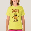 Search for taters gonna tate tshirts Funny potato