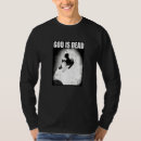 Search for friedrich nietzsche tshirts God