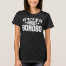 Search for bonobo tshirts Monkey