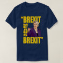 Search for brexit tshirts United kingdom