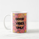 Search for good vibes mugs Encouragement