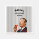 Search for funny wine quote napkins Saying