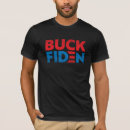 Search for buck fiden tshirts Republican