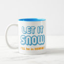 Search for funny hawaiian mugs Vacation